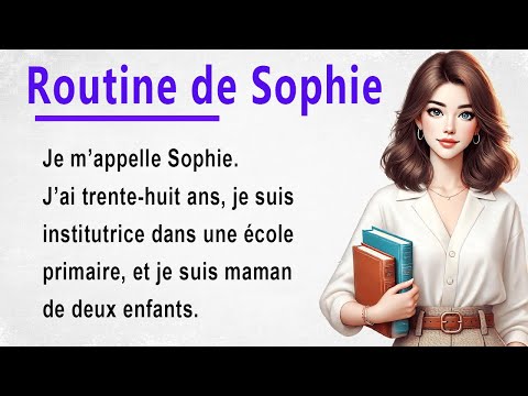 Видео: Учись французскому произношению с простой историей (A1-A2)