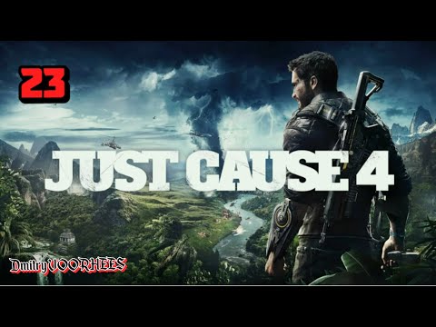 Видео: Прохождение Just Cause 4 # 23 [2018] Ps4