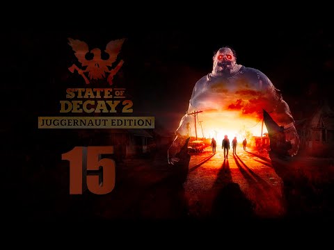 Видео: ПОБЕДА НАД КРОВАВОЙ ЧУМОЙ ➤ State of Decay 2 Juggernaut Edition ➤ Прохождение №15