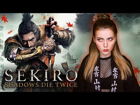 Видео: SEKIRO: SHADOWS DIE TWICE (2019) - НАЧАЛО, ОДНОРУКИЙ ВОЛК