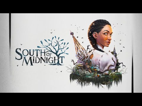 Видео: South of Midnight ► Часть 1 ►