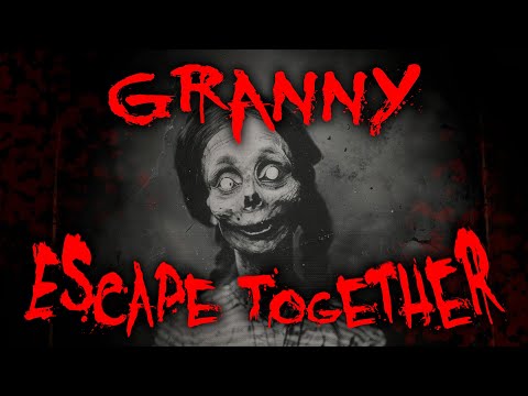 Видео: Granny ➤ СПАСАЕМСЯ ВМЕСТЕ! ➤ 2025