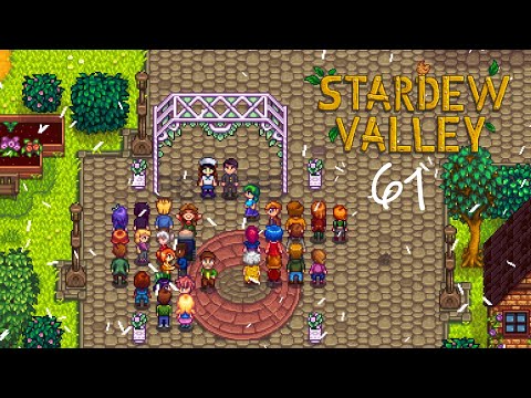 Видео: [STARDEW VALLEY] - Свадьба (61 серия)