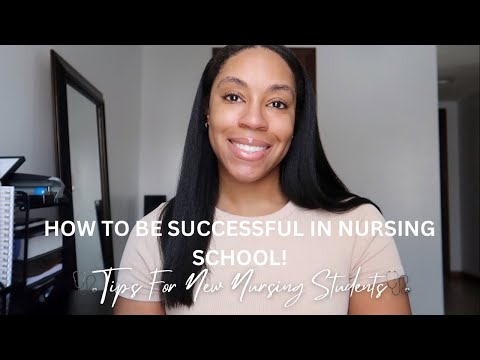 Видео: Как добиться успеха в школе медсестёр | Советы для новых студентов-медсестер