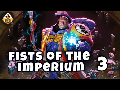 Видео: Fists of the Imperium 3 | Былинный сказ | Warhammer 40000