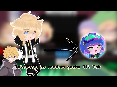 Видео: 《Tokyo revengers react to takemichi as random gacha Tik Tok💙》(Перезалив) Ставьте скорость на 1,5x