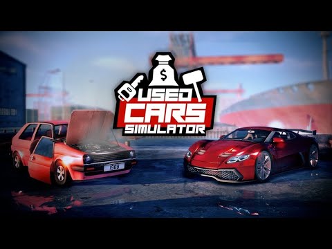 Видео: Открываем новый бизнес в Used Cars Simulator | Начало новой империи!