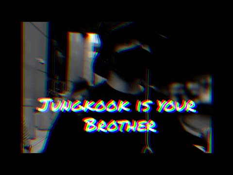 Видео: [65+]Чон Чонгук твой брат|5