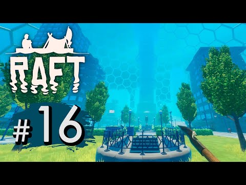 Видео: Город под куполом — Raft #16