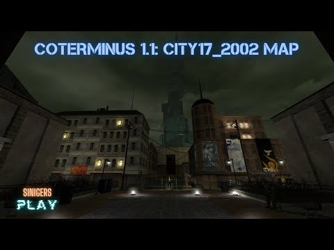 Видео: Прохождение карты City17_2002 для Coterminus 1.1 (Half-Life 2: Beta)
