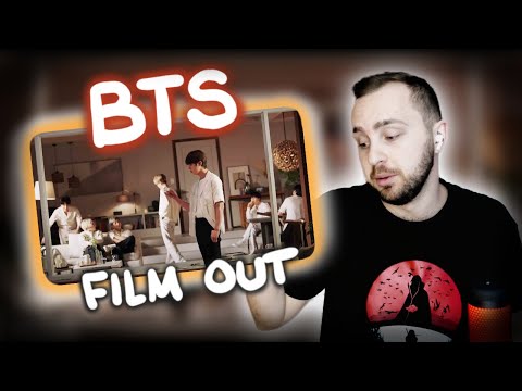 Видео: BTS (방탄소년단) 'Film out' // РЕАКЦИЯ