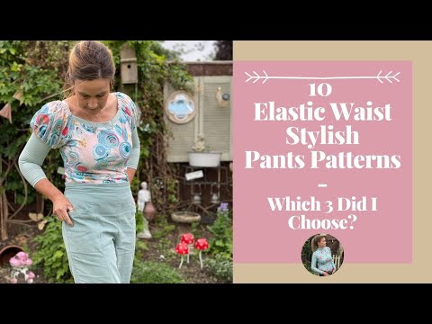 Видео: 10 стильных выкроек брюк с эластичной резинкой на талии — какие 3 я выбрала?