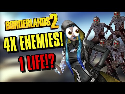 Видео: Borderlands 2: 1 жизнь, но появляется в 4 раза больше врагов!