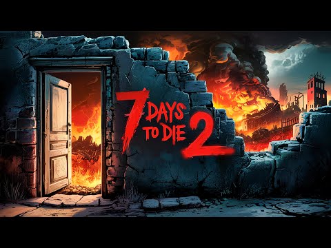 Видео: Новый Старт в 7 days to die сезон 2