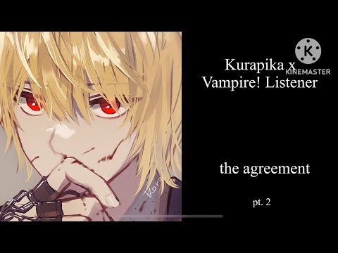 Видео: (ASMR) Курапика x Вампир! Слушатель [Соглашение] - Часть 2