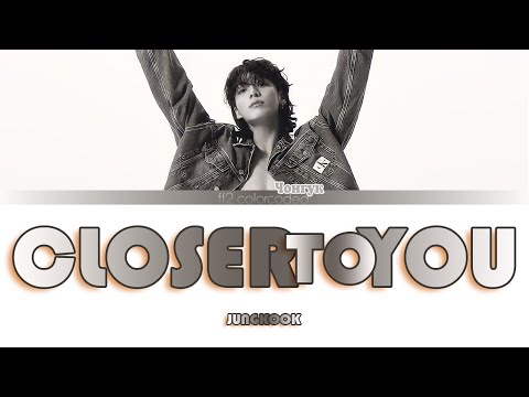 Видео: JUNGKOOK, MAJOR LAZER - CLOSER TO YOU (Color Coded Lyrics|ПЕРЕВОД НА РУССКИЙ) FF2COLORCODED