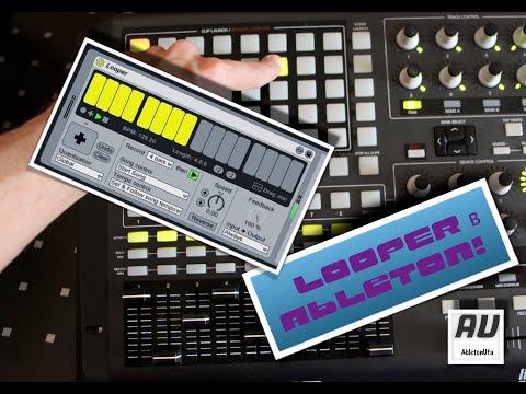 Видео: 16. Лупер Looper в Ableton