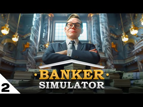 Видео: СТРИМ #2 - BANKER SIMULATOR ПРОХОЖДЕНИЕ