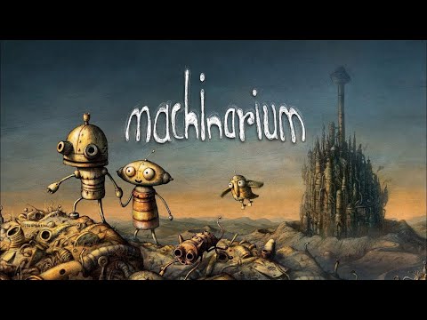 Видео: Machinarium  пломаем мозг  (+18)
