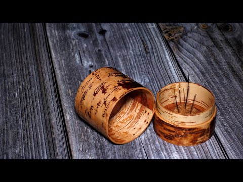 Видео: Шкатулка для булавок и иголок из валежной бересты, сделай сам.