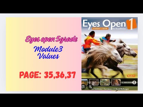 Видео: Ағылшын тілі 5 сынып 35 36 37 беттер Eyes open 1 grade 5 page 35 36 37 Module 3 агылшын 5 сынып 