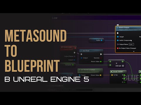 Видео: Управление Blueprint из Metasound в Unreal Engine 5