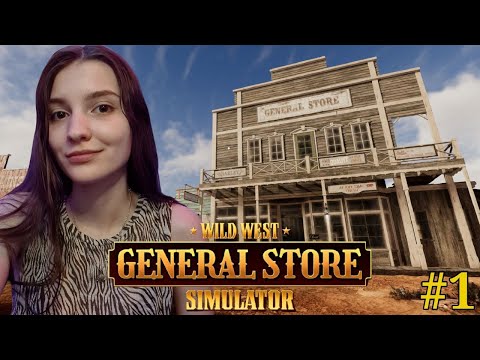 Видео: Открываем супермаркет на Диком Западе | Wild West Supermarket Simulator #1