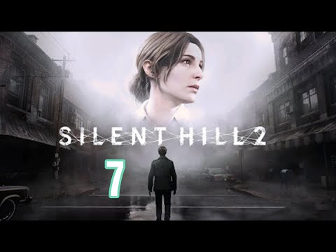 Видео: САЙЛЕНТ ХИЛЛ 2#Прохождение SILENT HILL 2:Remake# 7