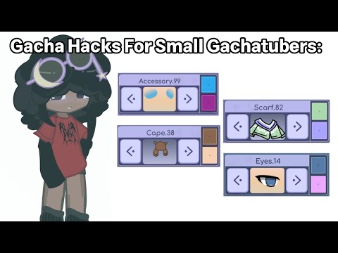 Видео: Gacha-хаки для маленьких Gachatubers: 😳