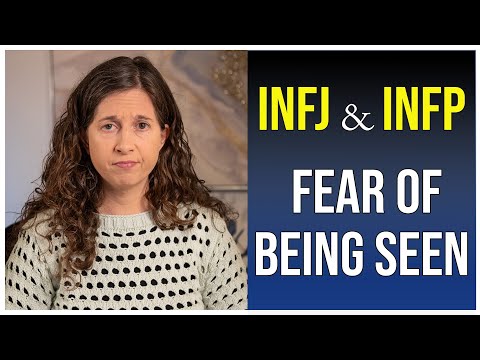Видео: Страх быть увиденным у INFJ и INFP