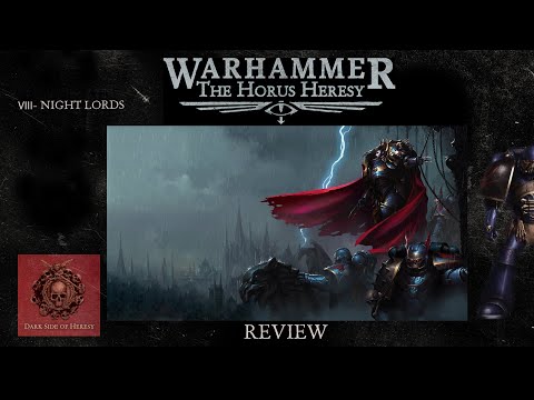 Видео: VIII - Night Lords | Обзор легиона | Новая Ересь Хоруса | The Horus Heresy