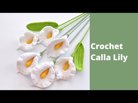 Видео: Как связать крючком цветы каллы ✿ Вязаный букет цветов крючком