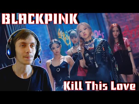 Видео: BLACKPINK – Kill This Love / Реакция by GleiZ (K-POP)