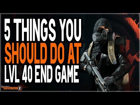 Видео: ПЕРВЫЕ 5 ДЕЛ, КОТОРЫЕ НУЖНО СДЕЛАТЬ ПОСЛЕ ДОСТИГНУТ 40-ГО УРОВНЯ В THE DIVISION 2! (Для новых и в...