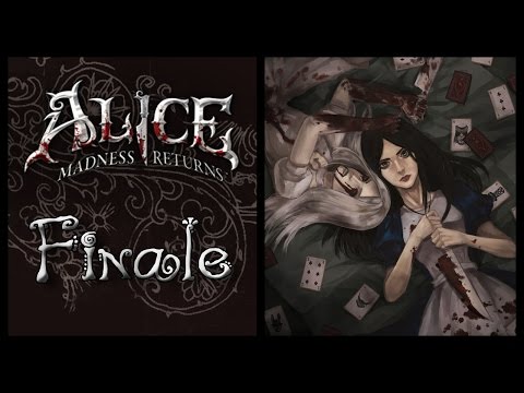 Видео: Прохождение Alice: Madness Returns Финал: Зло будет наказано!