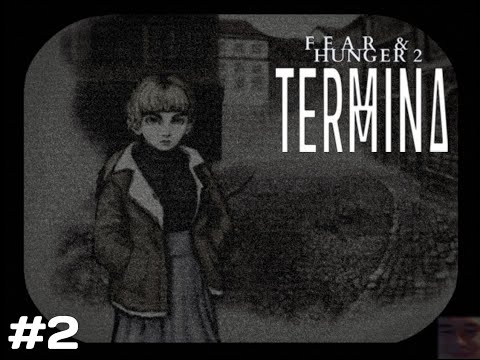 Видео: Всё идёт по плану... Рекви проходит Fear & Hunger 2: Termina #2