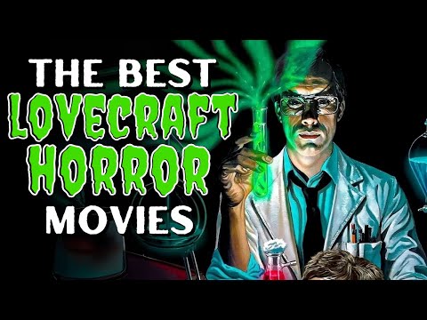 Видео: 10 лучших фильмов ужасов Лавкрафта