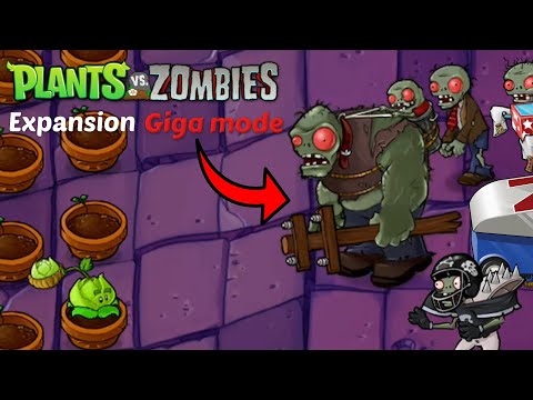 Видео: Plants vs Zombies Expansion, но у всех зомби В 2 РАЗА БОЛЬШЕ ХП (PvZ Expansion Giga Mode)