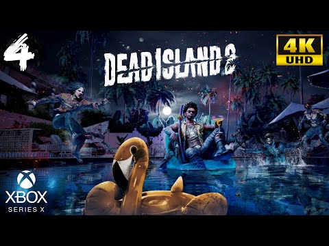 Видео: Dead Island 2 XBOX SERIES X Прохождение #4 4K