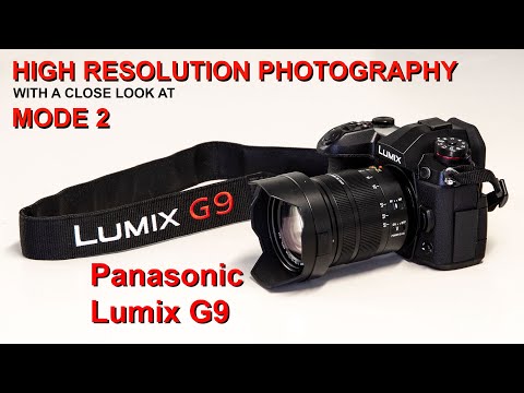 Видео: Panasonic Lumix G9 — ФОТОГРАФИЯ ВЫСОКОГО РАЗРЕШЕНИЯ (подробный обзор режима 2)