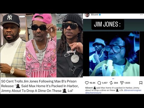 Видео: 50 CENT ТРОЛЛИТ ДЖИМА ДЖОНСА ПОСЛЕ ВЫПУСКА MAX B. DA GAME SPITTA ВЫХОДИТ НА MAINO