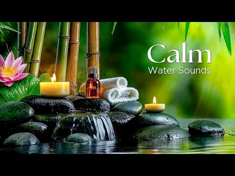 Видео: Исцеляющий дзен-поток и прекрасная расслабляющая музыка 🌿 Нежные звуки воды при свечах
