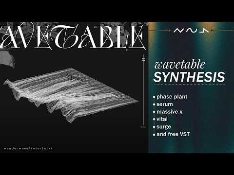 Видео: WAVETABLE. Синтез необычного в привычном