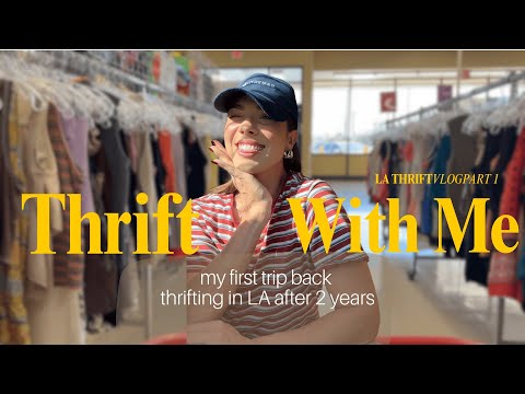 Видео: Впервые за 2 года в Лос-Анджелесе: секонд-хенд! | Thrift With Me + тизер-подборка
