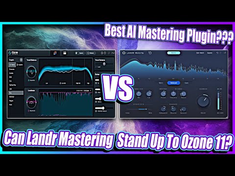 Видео: Ozone 11 против Landr Mastering Plugin: что лучше для вас???