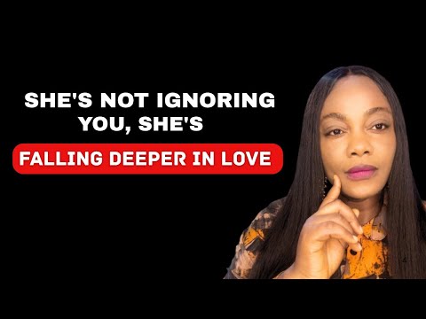 Видео: ОНА НЕ ИГНОРИРУЕТ ТЕБЯ, ОНА ВЛЮБЛЯЕТСЯ ВСЕ БОЛЬШЕ | Большинство мужчин упускают это из виду