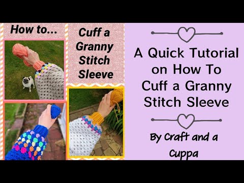 Видео: Как пришить манжету к рукаву, связанному бабушкиным узором, Учебное пособие по вязанию крючком, Д...