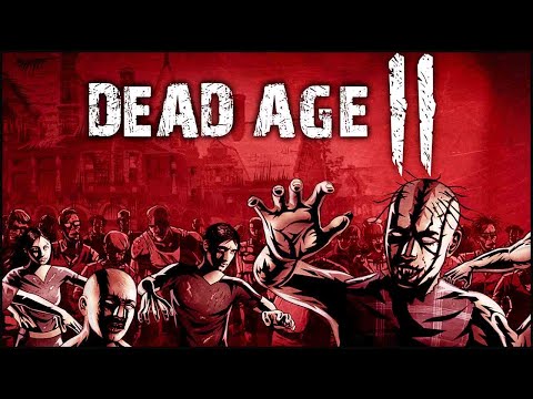 Видео: Dead Age 2 ➤ МИР УЖЕ НЕ ТОТ.