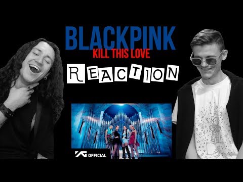 Видео: РЕАКЦИЯ РОКЕРОВ НА К-ПОП BLACKPINK - 'Kill This Love' M/V