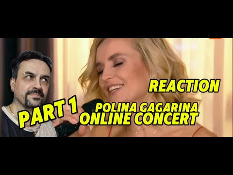 Видео: POLINA GAGARINA ONLINE CONCERT PART 1 Запись онлайн - концерта Полины Гагариной 10.04.2020 REACTION